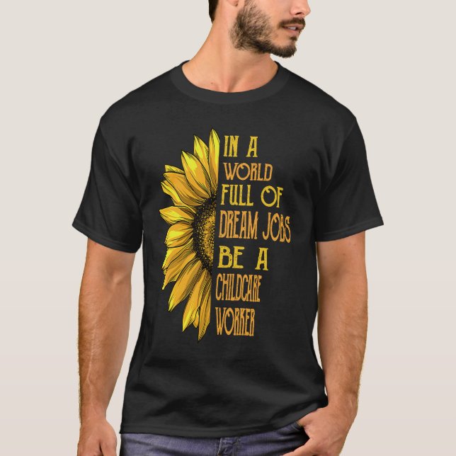 Sunflower  Childcare Worker T-Shirt (Vorderseite)