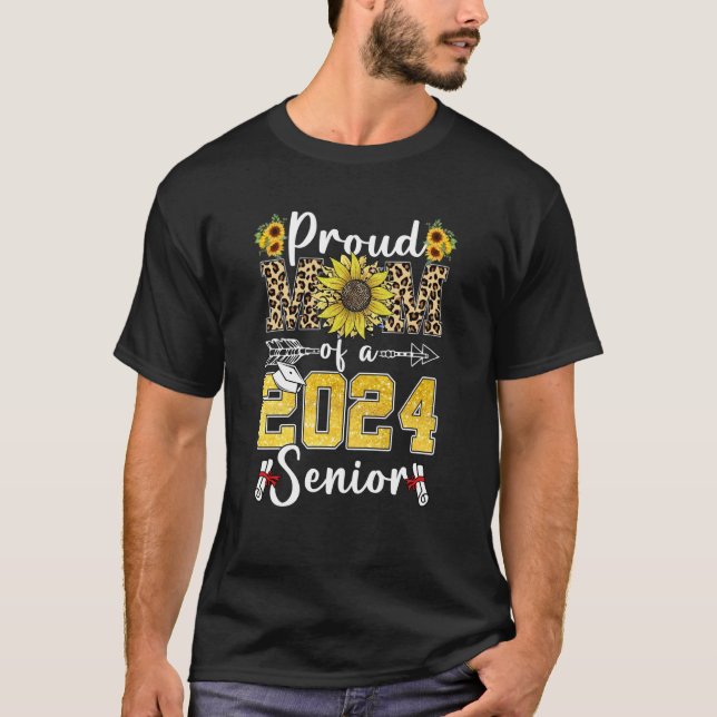 Sunflower Leopard Proud Mom Of a 2024 Senior Gradu T-Shirt (Vorderseite)