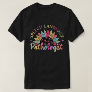 Sunflower SLP Speech Language Pathologist-Geschenk T-Shirt