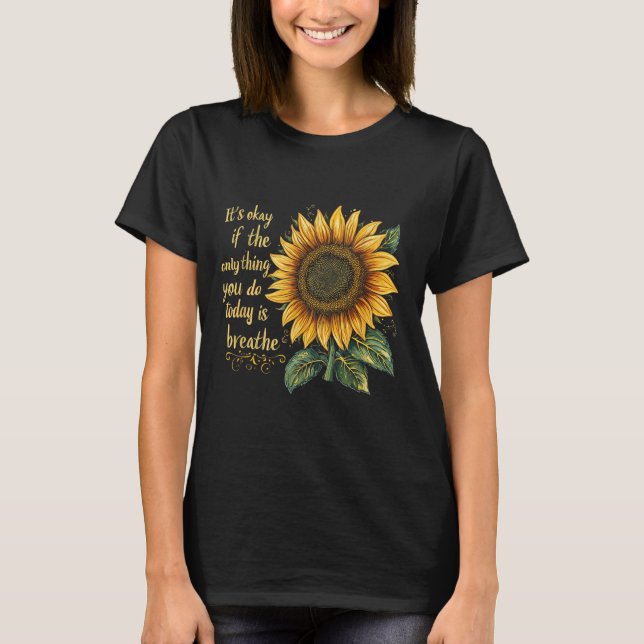 Sunflower Suicide Awareness  T-Shirt (Vorderseite)