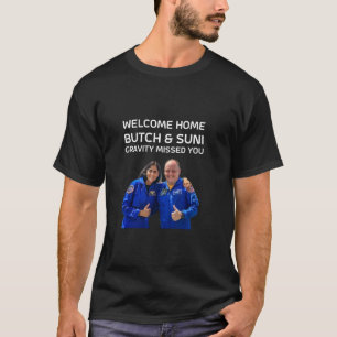 Sunita Williams & Butch Wilmore - Butch & Suni, WI T-Shirt