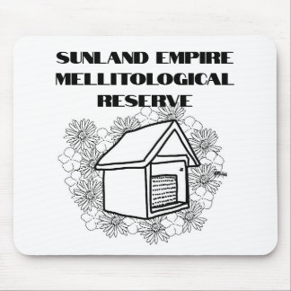Sunland Empire Mellitological Reserve Mousepad