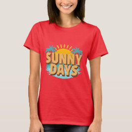 Sunny Days Tropical Beach Summer Vacation T-Shirt