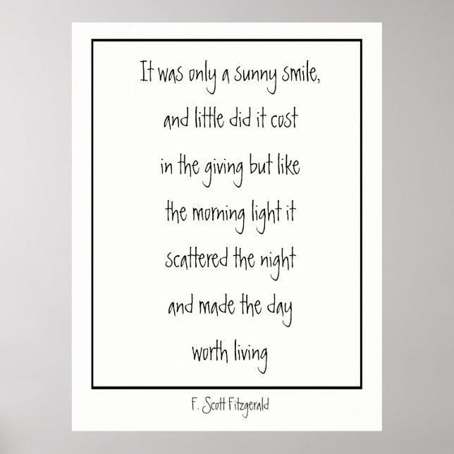Sunny Smile Inspirational Gedicht F. Scott Fitzger Poster (Vorne)