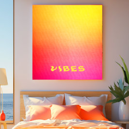 Sunny 'Vibes' Pink Orange und Yellow Ombre Leinwanddruck