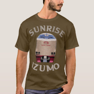 Sunrise Epress Izumo Bahn Japan Tokio Tokama Izu T-Shirt