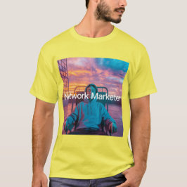 Sunrise Network Marketer T - Shirt