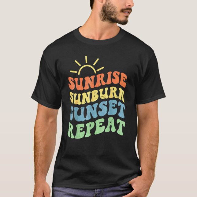 Sunrise Sunburn Sunset Wiederholen Vintagen Urlaub T-Shirt (Vorderseite)