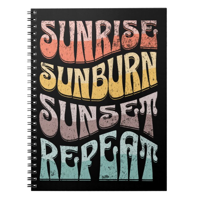 Sunrise Sunburn Sunset Wiederholung Notizblock (Vorderseite)
