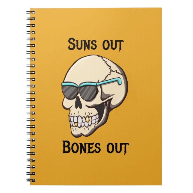 Suns Out Bones Out Spiral Notizbuch Notizblock (Vorderseite)
