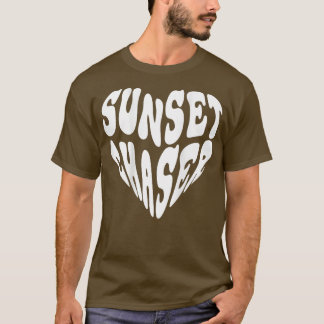 Sunset Chaser Heart Mood Sprichwort Ästhetische Kl T-Shirt