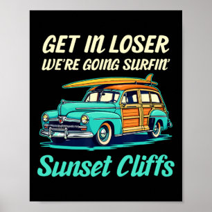 Sunset Cliffs Kalifornien Surf Girl Frauen Männer Poster