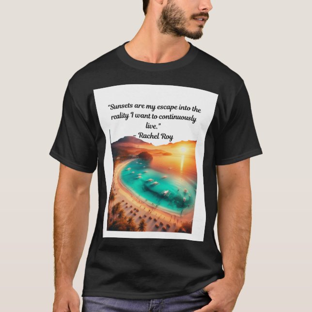 Sunset Escape Quote T - Shirt (Vorderseite)