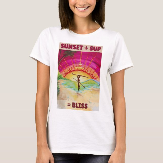Sunset + SUP = BLISS T-Shirt (Vorderseite)