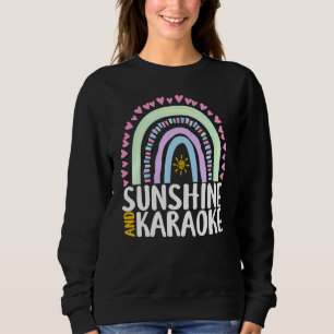 Sunshine and Karaoke Niedlich Rainbow Graphics Wom Sweatshirt