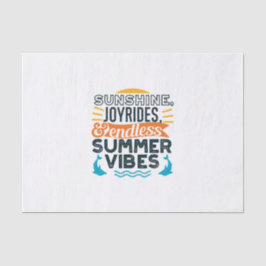 Sunshine & Joyrides - Zitat für endlose Sommerwobe Seidenpapier