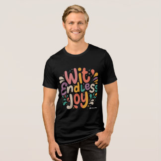 "Sunshine & Lächeln: Wit Endless Joy T-Shirt" Tri-Blend Shirt