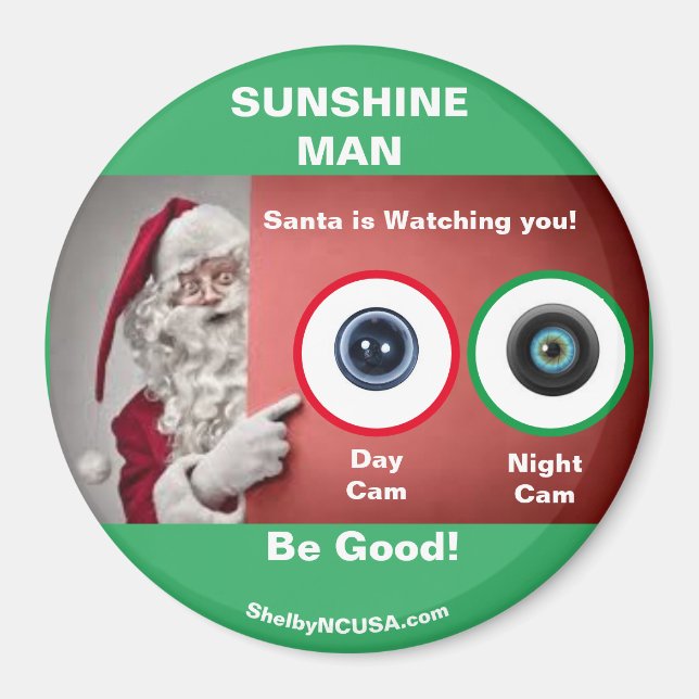 SUNSHINE MAN SANTA beobachtet Magnet (Vorne)