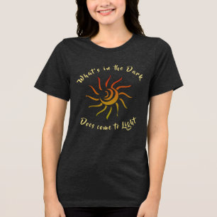 Sunshine Sun Light Dunkel Inspiriertes Sprichwort Tri-Blend Shirt