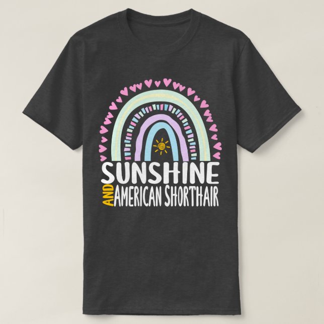 Sunshine und American Shorthair Niedliches Regenbo T-Shirt (Design vorne)
