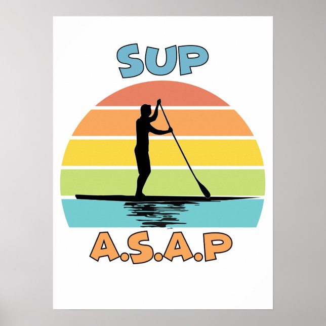 SUP ASAP Standup Paddling Poster (Vorne)