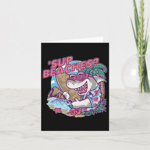 Sup Beaches Funny Shark Summer Beach Lover Meme Va Karte