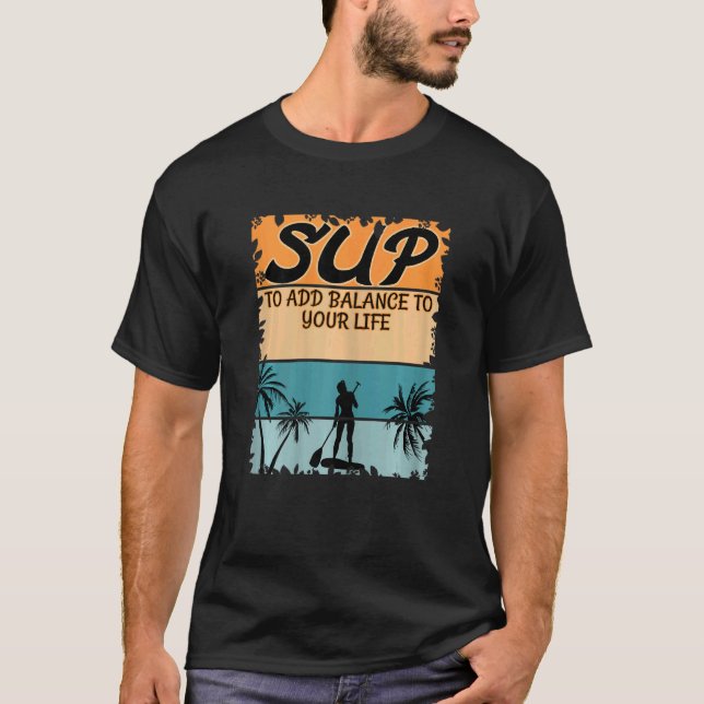 Sup Girl Stand Up Paddler Steg up Paddeln T-Shirt (Vorderseite)