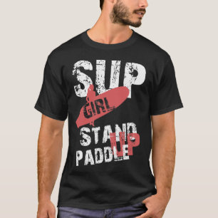 Sup Girl T-Shirt