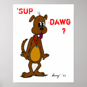 'SUP-KUMPEL? Hündchen-Plakat Poster
