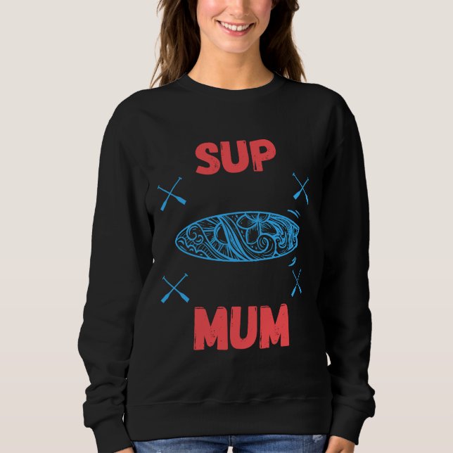 SUP Mum - Paddelbrett aufstehen, blau und rosa Sweatshirt (Vorderseite)