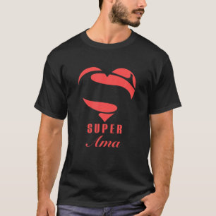 Super Ama Superhero Gift Family Christmas Costume T-Shirt