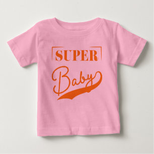 Super Baby Baby T-shirt