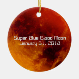Super Blue Blood Moon 2018 Keramik Ornament