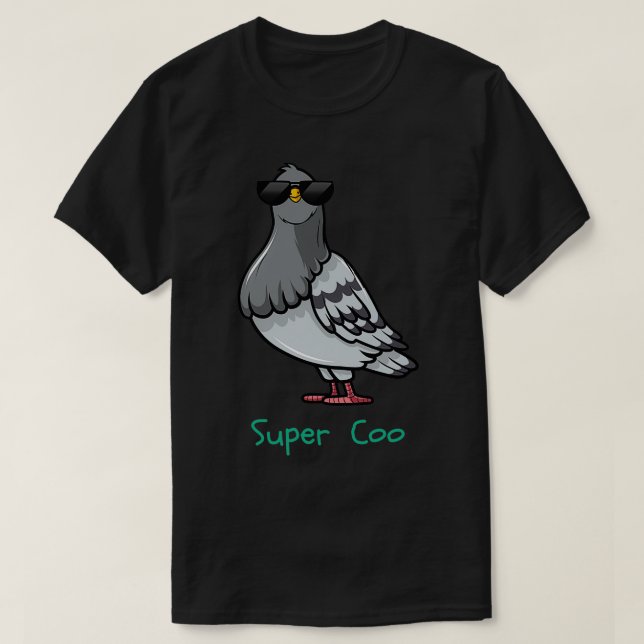 Super Coo A Cool Pigeon Design T-Shirt (Design vorne)