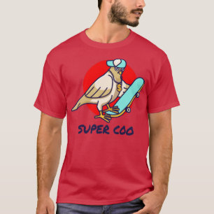 Super-Coo-Taube T-Shirt