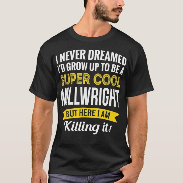 Super Cool Millwright Tshirt Gifts Funny  (Vorderseite)