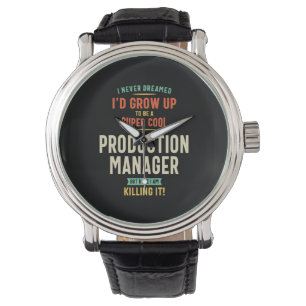 Super Cool Production Manager Armbanduhr