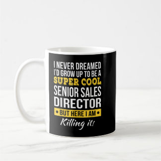 Super Cool Senior Sales Director T - Shirt Funny G Kaffeetasse