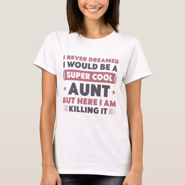 Super Cool Tante T-Shirt (Vorderseite)