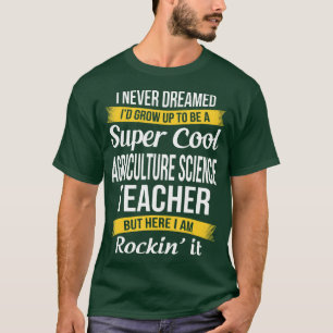 Super Coole Agrarwissenschaftslehrerin Funny T-Shirt