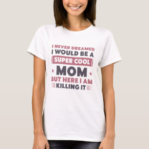 Super Coole Mama T-Shirt