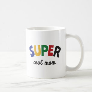 Super coole Mutter Kaffeetasse