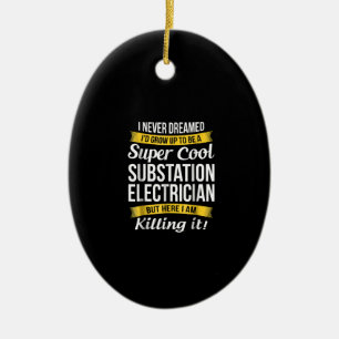 Super Coole Substation Electrical Funny Gift Keramik Ornament