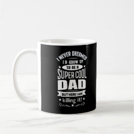 Super coole Vater-Tasse Kaffeetasse