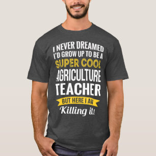 Super Cooler Landwirtschafts-Lehrer Tshirt-Geschen T-Shirt