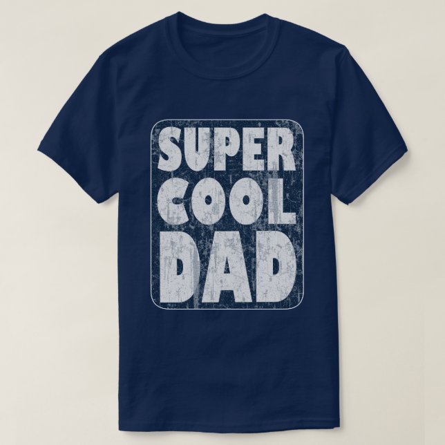 Super Cooler Vater T-Shirt (Design vorne)