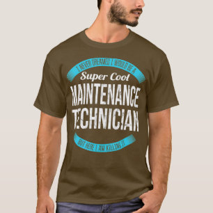 Super Cooler Wartungstechniker spendet Funny T-Shirt