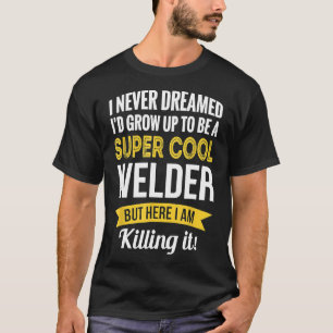 Super Cooles Schweißer T-Shirt Geschenke Lustig