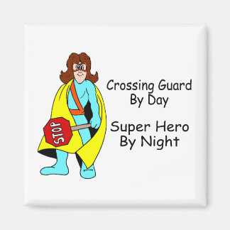 Super Crossing Guard Magnet
