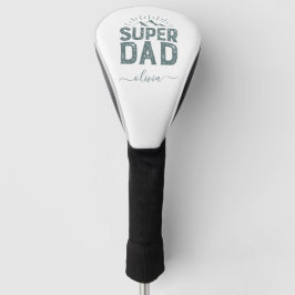 Super Dad Golf Head Cover – Personalized Father’s  Headcover